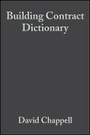 Cover: Building Contract Dictionary 3e - Wiley