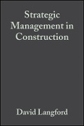 Cover: Strategic Management in Construction 2e - Wiley