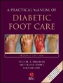 Cover: A Practical Manual of Diabetic Foot Care 2e - Wiley