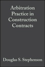 Cover: Arbitration Practice in Construction Contracts 5e - Wiley