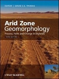 Enlarge image Cover: Arid Zone Geomorphology - Process, Form and Change in Drylands 3e - Wiley