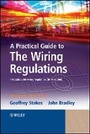 Cover: A Practical Guide to The Wiring Regulations - 17th Edition IEE Wiring Regulations (BS 7671:2008) 4e - Wiley