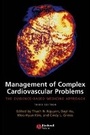 Cover: Management of Complex Cardiovascular Problems - The Evidence-Based Medicine Approach - Wiley