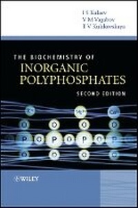 Enlarge image Cover: The Biochemistry of Inorganic Polyphosphates 2e - Wiley