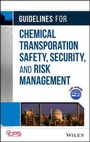 Cover: Guidelines for Chemical Transportation Safety, Security, and Risk Management 2e - Wiley