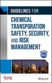 Enlarge image Cover: Guidelines for Chemical Transportation Safety, Security, and Risk Management 2e - Wiley