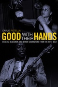 Cover: Good with Their Hands - University of California Press