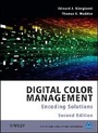 Cover: Digital Color Management - Encoding Solutions 2e - Wiley