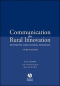 Cover: Communication for Rural Innovation - Rethinking Agricultural Extension 3e - Wiley