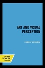 Cover: Art and Visual Perception, Second Edition - University of California Press