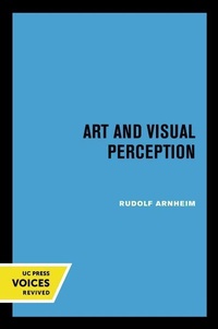 Enlarge image Cover: Art and Visual Perception, Second Edition - University of California Press