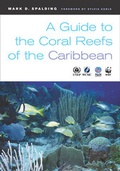 Cover: A Guide to the Coral Reefs of the Caribbean - University of California Press