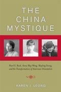 Cover: The China Mystique - University of California Press