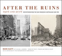 Abbildung von: After the Ruins, 1906 and 2006 - University of California Press