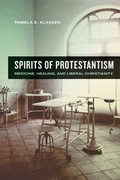 Cover: Spirits of Protestantism - University of California Press