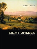 Cover: Sight Unseen - University of California Press