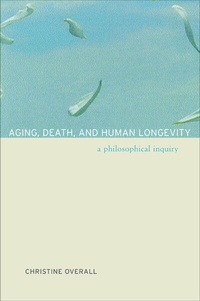 Enlarge image Cover: Aging, Death, and Human Longevity - University of California Press