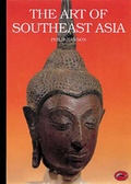 Cover: The Art of Southeast Asia - Thames & Hudson Ltd