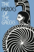 Cover: The Heroes of the Greeks - Thames & Hudson Ltd
