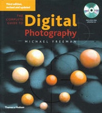 Abbildung von: Complete Guide to Digital Photography 3rd.Edition - Thames & Hudson Ltd