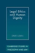 Bild: Legal Ethics and Human Dignity - Cambridge University Press
