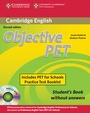 Cover: Objective PET For Schools Pack without Answers (Student's Book with CD-ROM and for Schools Practice Test Booklet) - Cambridge University Press