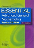 Cover: Essential Advanced General Mathematics Third Edition Teacher CD-Rom - Cambridge University Press