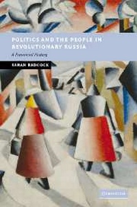 Abbildung von: Politics and the People in Revolutionary Russia - Cambridge University Press