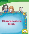 Cover: Ukuncancabeza khulu (IsiNdebele) - Cambridge University Press