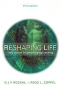 Cover: Reshaping Life - Melbourne University Press