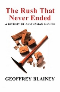 Abbildung von: The Rush That Never Ended - Melbourne University Press
