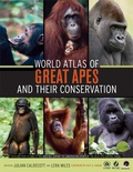 Cover: World Atlas of Great Apes and their Conservation - University of California Press