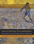 Cover: Documenting Domestication - University of California Press