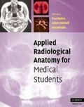 Cover: Applied Radiological Anatomy for Medical Students - Cambridge University Press