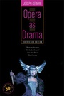 Cover: Opera as Drama - University of California Press