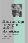 Cover: Silence and Sign Language in Medieval Monasticism - Cambridge University Press