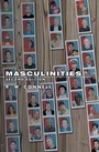 Cover: Masculinities - University of California Press