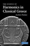 Cover: The Science of Harmonics in Classical Greece - Cambridge University Press