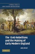 Cover: The 1549 Rebellions and the Making of Early Modern England - Cambridge University Press