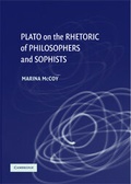 Cover: Plato on the Rhetoric of Philosophers and Sophists - Cambridge University Press