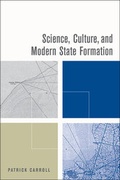 Cover: Science, Culture, and Modern State Formation - University of California Press