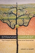 Cover: Strange Harvest - University of California Press