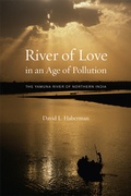 Cover: River of Love in an Age of Pollution - University of California Press