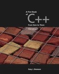 Cover: A First Book of C++, From Here to There - Course Technology Inc