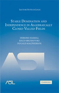 Enlarge image Cover: Stable Domination and Independence in Algebraically Closed Valued Fields - Cambridge University Press