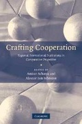 Cover: Crafting Cooperation - Cambridge University Press