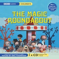Enlarge image Cover: The Magic Roundabout - BBC Physical Audio