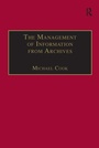 Cover: The Management of Information from Archives - Gower Publishing Ltd