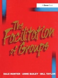 Cover: The Facilitation of Groups - Gower Publishing Ltd