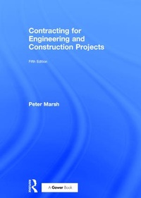 Enlarge image Cover: Contracting for Engineering and Construction Projects - Gower Publishing Ltd